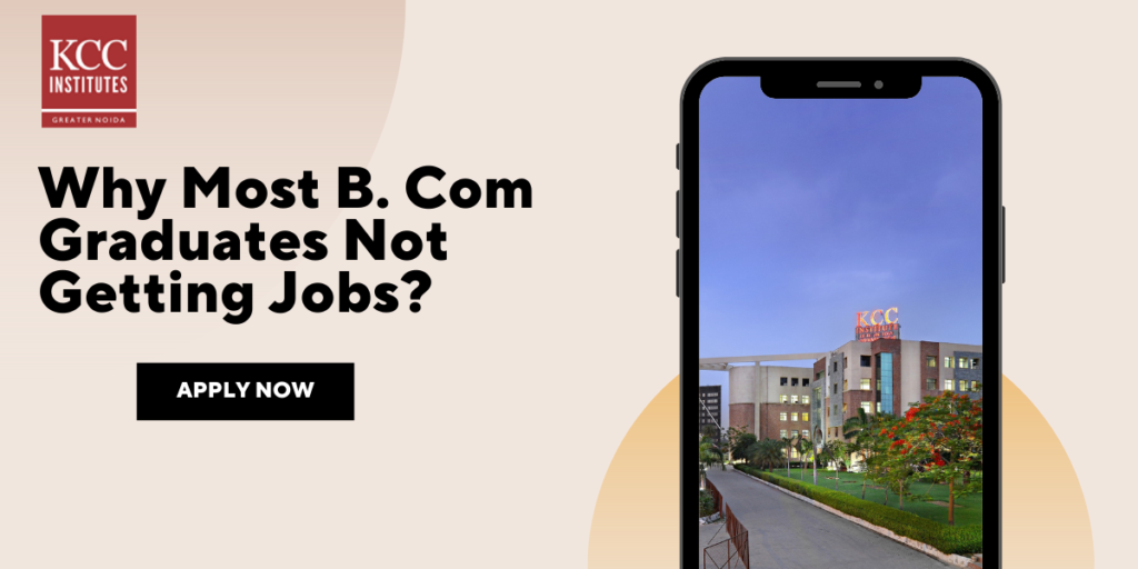 Why Most B. Com Graduates Not Getting Jobs